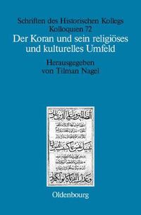 Cover image for Der Koran Und Sein Religioeses Und Kulturelles Umfeld