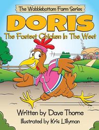 Cover image for Doris The Fastest Chicken In The West