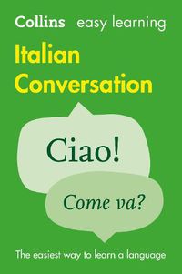 Cover image for Easy Learning Italian Conversation: Trusted Support for Learning