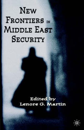 Cover image for New Frontiers in Middle East Security