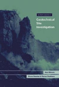 Cover image for A Short Course in Geotechnical Site Investigation