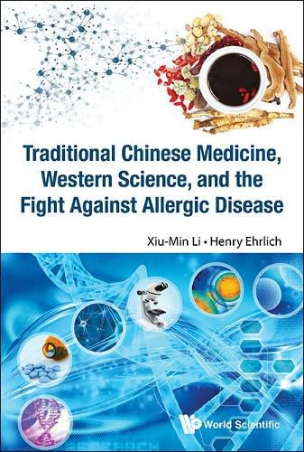 Cover image for Traditional Chinese Medicine, Western Science, And The Fight Against Allergic Disease