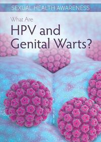 Cover image for What Are Hpv and Genital Warts?