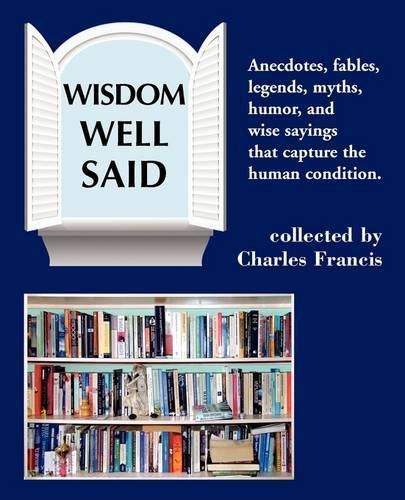 Cover image for Wisdom Well Said