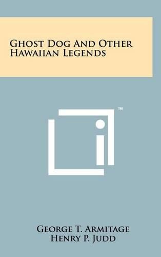 Ghost Dog and Other Hawaiian Legends