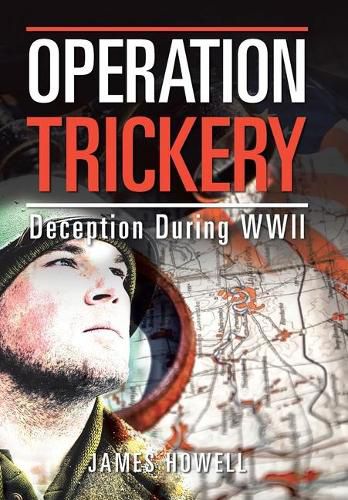 Cover image for Operation Trickery: Deception During Wwii