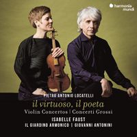 Cover image for Locatelli: Il Virtuoso, Il Poeta - Violin Concertos & Concerti Grossi 