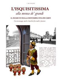 Cover image for L'ISQUISITISSIMA Alla Mensa De' Grandi