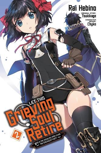 Cover image for Let This Grieving Soul Retire, Vol. 2 (manga)