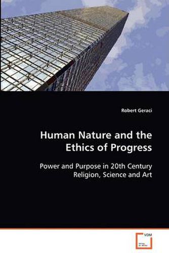 Cover image for Human Nature and the Ethics of Progress