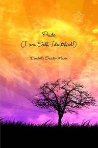 Cover image for Pride (I am Self-Identified!)