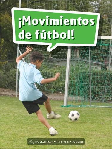 Cover image for Book 054: !Movimientos de Futbol!: Leveled Reader, Enrichment Grade 1