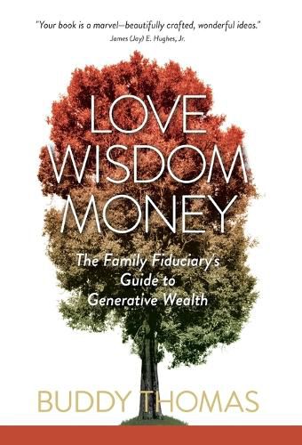 Cover image for Love Wisdom Money