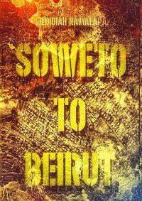 Cover image for Soweto to Beirut