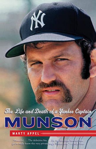 Cover image for Munson: The Life and Death of a Yankee Captain