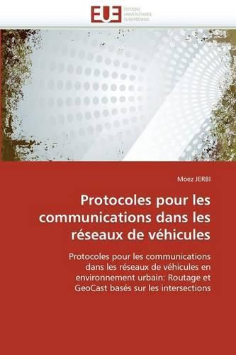 Cover image for Protocoles Pour Les Communications Dans Les R seaux de V hicules