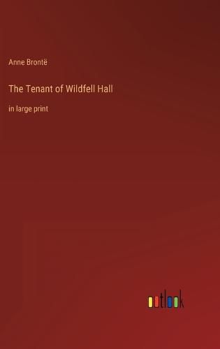 Cover image for The Tenant of Wildfell Hall