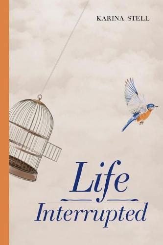 Cover image for Life Interrupted