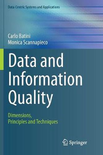 Cover image for Data and Information Quality: Dimensions, Principles and Techniques