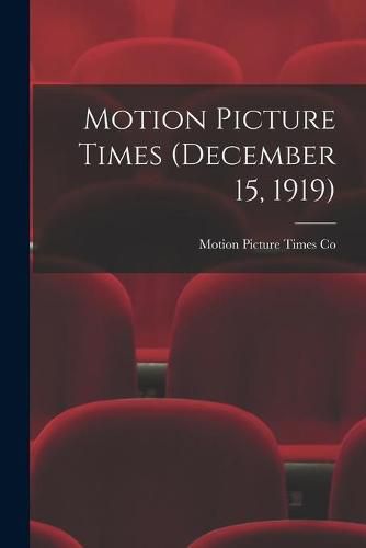Cover image for Motion Picture Times (December 15, 1919)