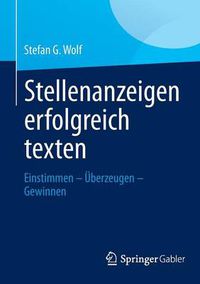 Cover image for Stellenanzeigen erfolgreich texten: Einstimmen - UEberzeugen - Gewinnen