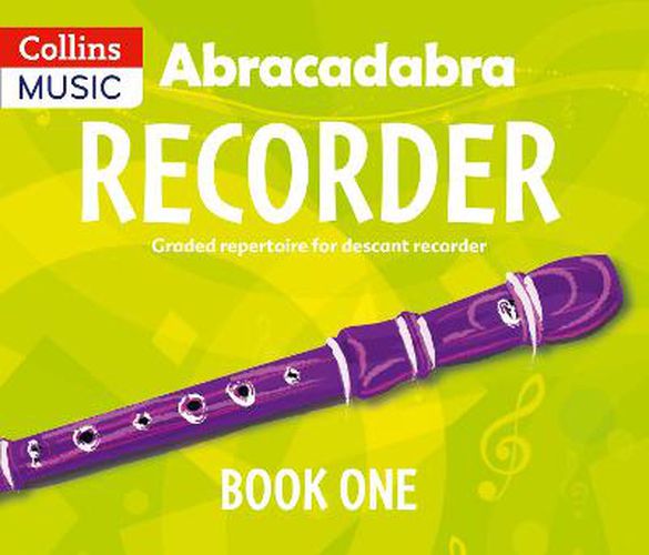 Cover image for Abracadabra Recorder Book 1 (Pupil's Book): 23 Graded Songs and Tunes