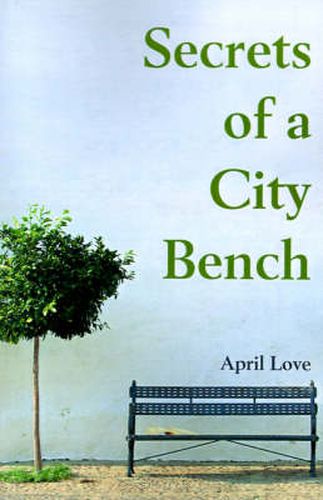 Cover image for Secrets of a City Bench