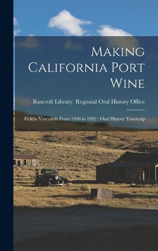 Cover image for Making California Port Wine