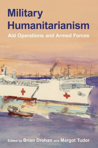 Cover image for Military Humanitarianism