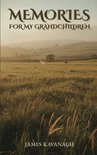 Cover image for Memories for My Grandchildren