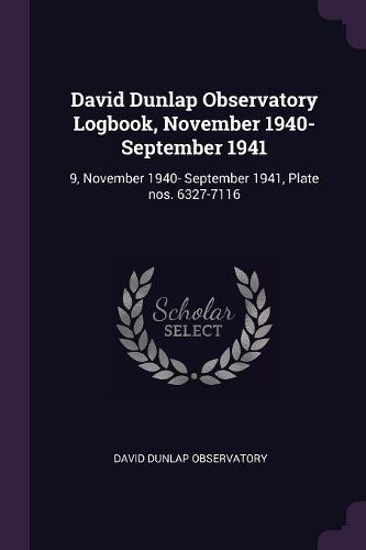 Cover image for David Dunlap Observatory Logbook, November 1940- September 1941