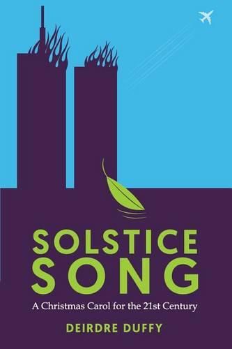 Solstice Song: A Christmas Carol for the 21st Century