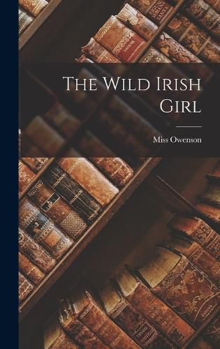 Cover image for The Wild Irish Girl