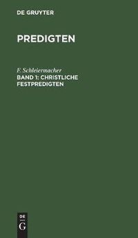 Cover image for Christliche Festpredigten, Band 1