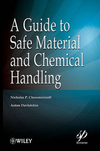 Cover image for A Guide to Safe Material and Chemical Handling