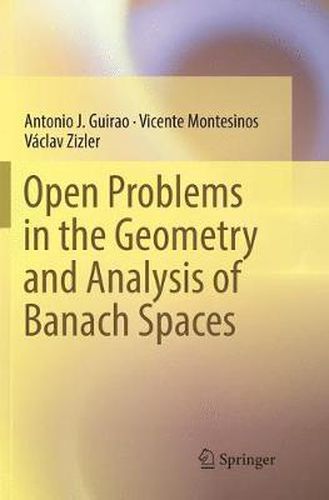 Cover image for Open Problems in the Geometry and Analysis of Banach Spaces