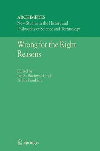 Cover image for Wrong for the Right Reasons