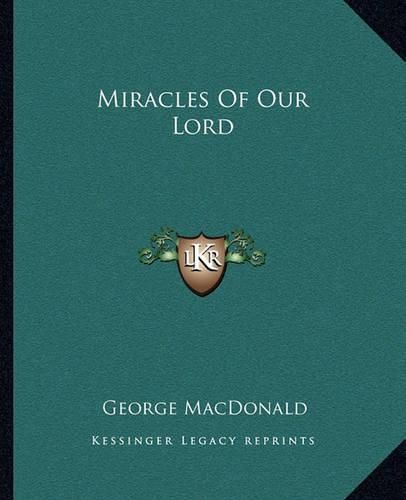 Cover image for Miracles of Our Lord