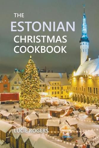 Cover image for The Estonian Christmas Cookbook