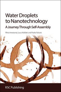 Cover image for Water Droplets to Nanotechnology: A Journey Through Self-Assembly