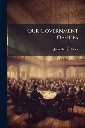 Cover image for Our Government Offices