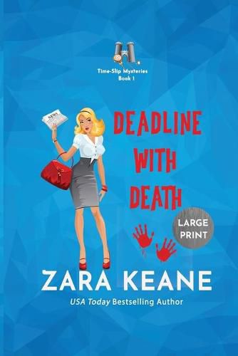 Cover image for Deadline with Death (Time-Slip Mysteries, Book 1): Large Print Edition