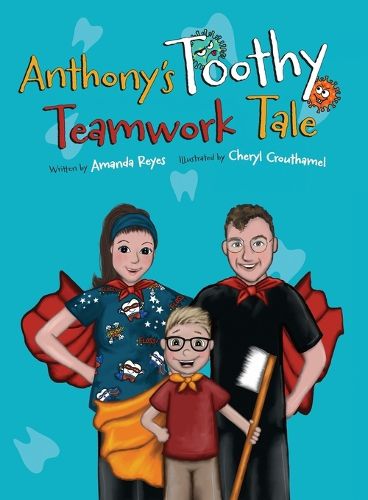 Cover image for Anthony's Toothy Teamwork Tale