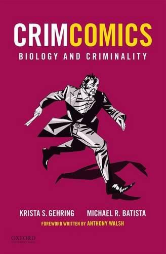 Crimcomics Issue 2: Biology and Criminality