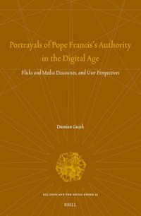 Cover image for Portrayals of Pope Francis's Authority in the Digital Age