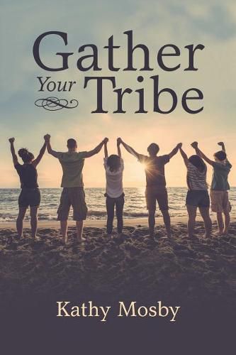 Cover image for Gather Your Tribe