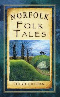 Cover image for Norfolk Folk Tales