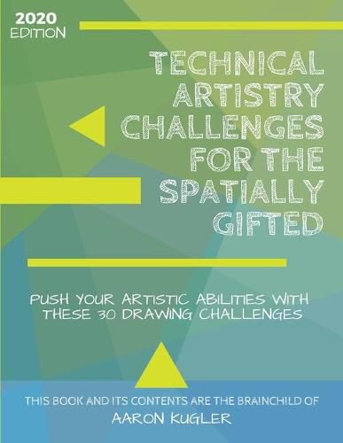 Cover image for Technical Artistry Challenges for the Spatially Gifted