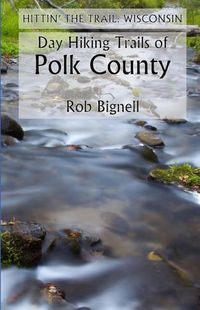 Cover image for Day Hiking Trails of Polk County