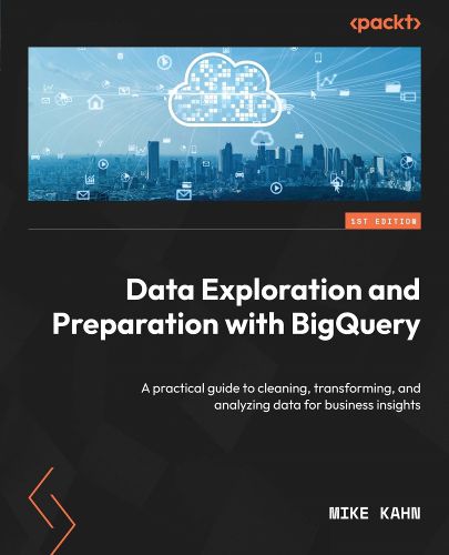 Cover image for Data Exploration and Preparation with BigQuery